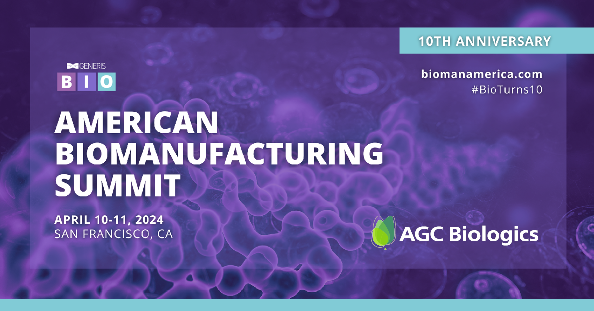 American Biomanufacturing Summit, April 1011